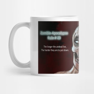 Zombie Apocalypse Rule #23 Mug